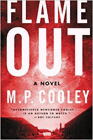 Bookcover of
Flame Out
by M. P. Cooley