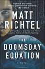 Bookcover of
Doomsday Equation
by Matt Richtel