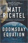 Bookcover of
Doomsday Equation
by Matt Richtel