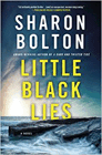 Amazon.com order for
Little Black Lies
by Sharon Bolton