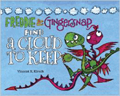 Amazon.com order for
Freddie & Gingersnap Find a Cloud to Keep
by Vincent Kirsch