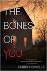 Amazon.com order for
Bones of You
by Debbie Howells