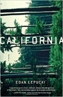 Amazon.com order for
California
by Edan Lepucki