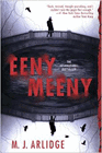 Amazon.com order for
Eeny Meeny
by M. J. Arlidge