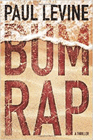 Amazon.com order for
Bum Rap
by Paul Levine