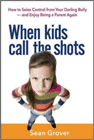 Amazon.com order for
When Kids Call The Shots
by Sean Grover