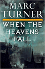 Amazon.com order for
When the Heavens Fall
by Marc Turner