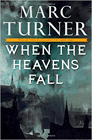 Amazon.com order for
When the Heavens Fall
by Marc Turner