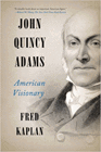 Amazon.com order for
John Quincy Adams
by Fred Kaplan