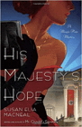 Amazon.com order for
His Majesty's Hope
by Susan Elia MacNeal