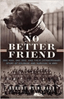 Amazon.com order for
No Better Friend
by Robert Weintraub
