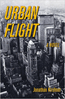 Bookcover of
Urban Flight
by Jonathan Kirshner