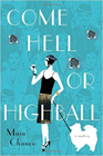 Amazon.com order for
Come Hell or Highball
by Maia Chance