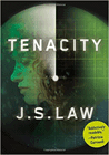 Amazon.com order for
Tenacity
by J. S. Law