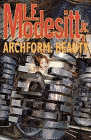 Amazon.com order for
Archform
by L. E. Modesitt Jr.