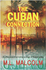 Amazon.com order for
Cuban Connection
by M. L. Malcolm