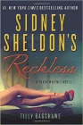 Bookcover of
Sidney Sheldon's Reckless
by Tilly Bagshawe