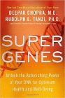 Bookcover of
Super Genes
by Deepak Chopra