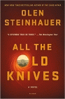 Amazon.com order for
All the Old Knives
by Olen Steinhauer