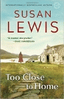 Amazon.com order for
Too Close to Home
by Susan Lewis
