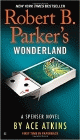 Amazon.com order for
Robert B. Parker's Wonderland
by Ace Atkins