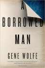 Amazon.com order for
Borrowed Man
by Gene Wolfe