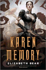 Bookcover of
Karen Memory
by Elizabeth Bear