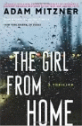 Amazon.com order for
Girl from Home
by Adam Mitzner