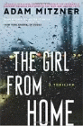 Amazon.com order for
Girl from Home
by Adam Mitzner