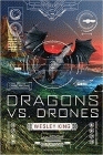 Amazon.com order for
Dragons vs. Drones
by Wesley King