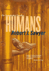 Amazon.com order for
Humans
by Robert J. Sawyer