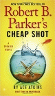 Amazon.com order for
Robert B. Parker's Cheap Shot
by Ace Atkins