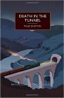 Bookcover of
Death in the Tunnel
by Miles Burton