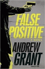 Bookcover of
False Positive
by Andrew Grant