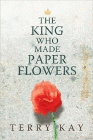 Amazon.com order for
King Who Made Paper Flowers
by Terry Kay