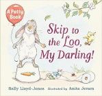 Amazon.com order for
Skip to the Loo, My Darling!
by Sally Lloyd-Jones