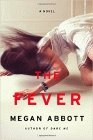 Bookcover of
Fever
by Megan Abbott