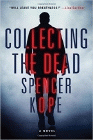 Amazon.com order for
Collecting the Dead
by Spencer Kope