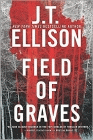 Amazon.com order for
Field of Graves
by J. T. Ellison