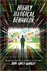 Amazon.com order for
Highly Illogical Behavior
by John Corey Whaley