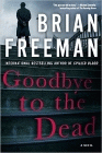 Amazon.com order for
Goodbye to the Dead
by Brian Freeman