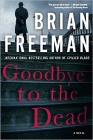 Amazon.com order for
Goodbye to the Dead
by Brian Freeman