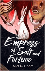 Amazon.com order for
Empress of Salt and Fortune
by Nghi Vo