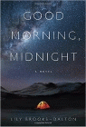 Amazon.com order for
Good Morning, Midnight
by Lily Brooks-Dalton