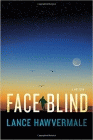 Amazon.com order for
Face Blind
by Lance Hawvermale