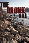 Amazon.com order for
Bronx Kill
by Philip Cioffari