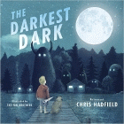 Amazon.com order for
Darkest Dark
by Chris Hadfield