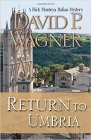 Bookcover of
Return to Umbria
by David P Wagner