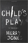 Amazon.com order for
Child's Play
by Merry Jones