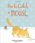 Amazon.com order for
How to Catch a Mouse
by Philippa Leathers